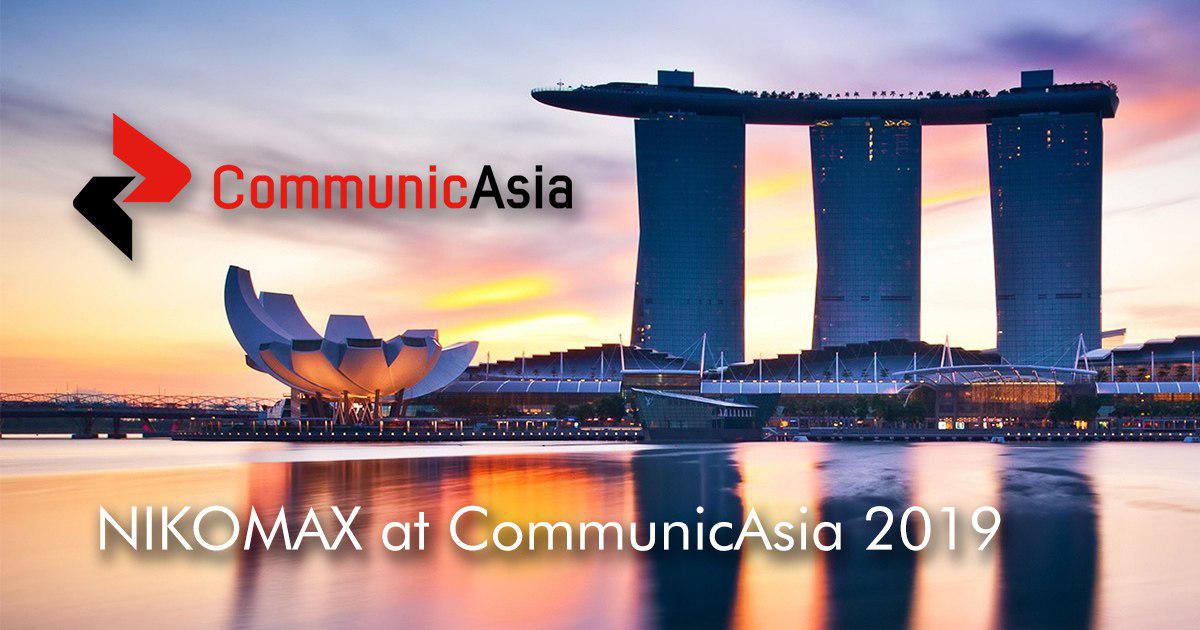 For the second year in a row, NIKOMAX participates at CommunicAsia