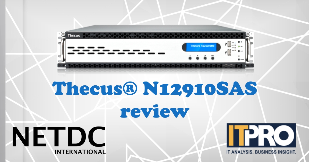 Thecus® N12910SAS reviewed by IT Pro, UK