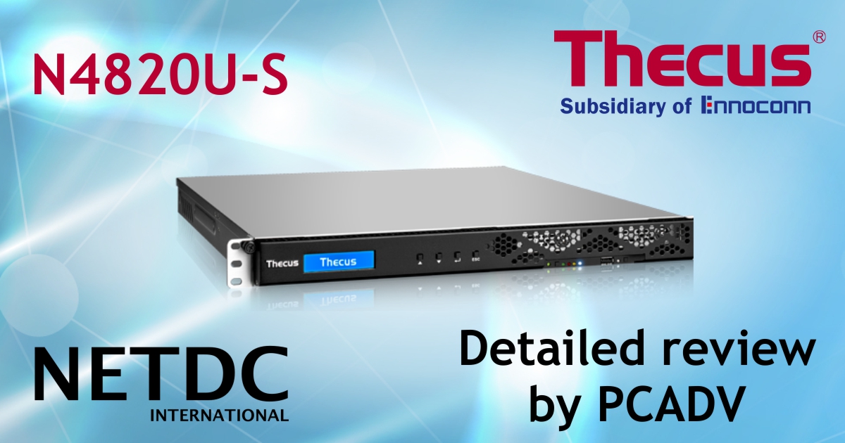 Thecus® N4820U-S tested and praised by PCADV, TW